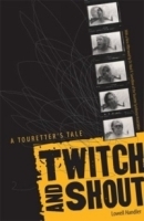 Twitch and Shout: A Touretter's Tale артикул 5085a.