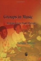 Groups in Music: Strategies from Music Therapy артикул 5093a.