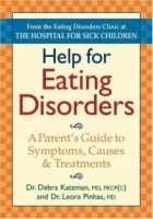 Help For Eating Disorders: A Parent's Guide To Symptoms, Causes & Treatments артикул 5111a.