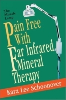 Pain Free With Far Infrared Mineral Therapy: The Miracle Lamp артикул 5129a.