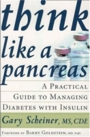 Think Like a Pancreas: A Practical Guide to Managing Diabetes with Insulin артикул 5171a.