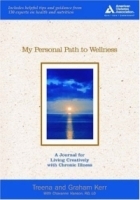 My Personal Path to Wellness: A Journal for Living Creatively with Chronic Illness артикул 5180a.