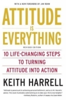 Attitude is Everything, Revised Edition: 10 Life-Changing Steps to Turning Attitude into Action артикул 5193a.