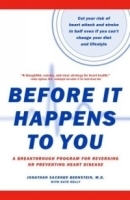 Before It Happens to You: A Breakthrough Program for Reversing or Preventing Heart Disease артикул 5210a.