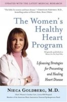 The Women's Healthy Heart Program : Lifesaving Strategies for Preventing and Healing Heart Disease артикул 5212a.