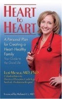 Heart to Heart : A Personal Plan for Creating a Heart - Healthy Family артикул 5232a.