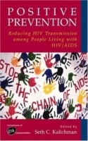 Positive Prevention : Reducing HIV Transmission among People Living with HIV/AIDS артикул 5258a.