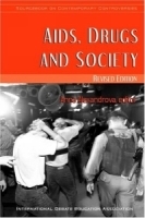 AIDS, Drugs and Society (Sourcebook on Contemporary Controversies) (Sourcebook on Contemporary Controversies Series) артикул 5285a.