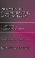 AIDS: What the Discoverers of HIV Never Admitted артикул 5300a.