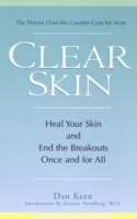 Clear Skin: Heal Your Own Skin and End the Breakouts--Once and for All артикул 5315a.