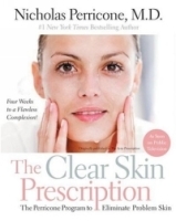 The Clear Skin Prescription : The Perricone Program to Eliminate Problem Skin артикул 5319a.